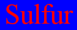 Sulfur